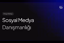 sosyal medya danışmanlığı